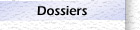 Dossiers